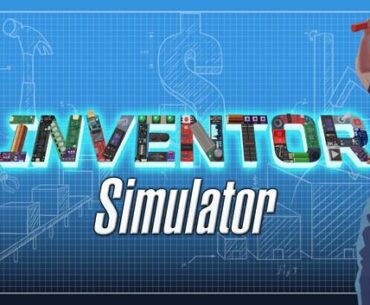 Invent, Craft, Sell, Automate, Upgrade - Announcing Inventor Simulator