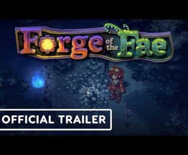 Forge of the Fae - Trailer - Releases 2027 On PS5, Xbox Series, Switch, PC (GOG & Steam)