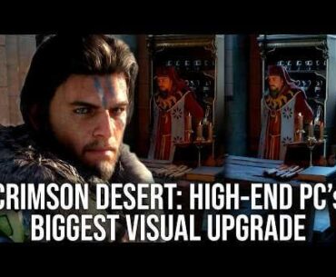 [Digital Foundry] - Crimson Desert - High-End PC's Biggest Visual Upgrade - Ray Reconstruction/Ray Regeneration