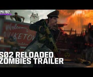 Season 02 Reloaded Zombies Trailer