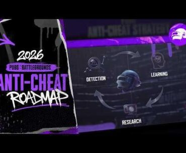 PUBG: BATTLEGROUNDS 2026 Anti-Cheat Roadmap