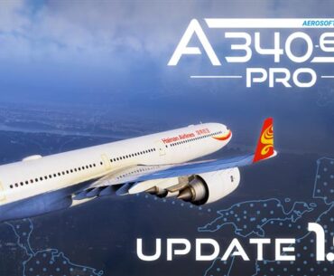 Aerosoft A340-600 Pro Gets First Update Patch