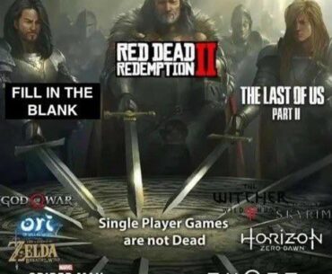 Single-player games were never dead