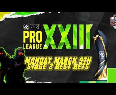 ESL Pro League S23 Stage 2 Day 5 — Two Spread Parlays & One Underdog | CS2 Best Bets (03/09)