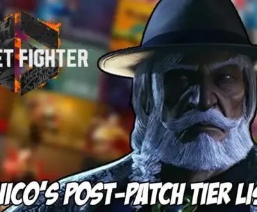 Chico releases new ordered post-patch tier list for Street Fighter 6