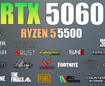 RTX 5060 + Ryzen 5 5500 : Test in 19 Games - RTX 5060 Game Test