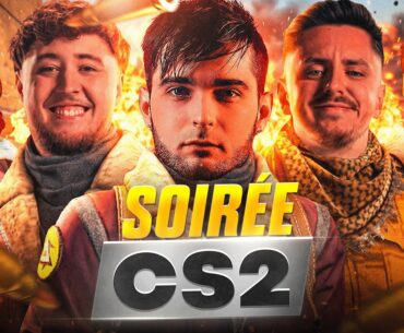 SOIRÉE CS2 ENDIABLÉE avec ZywOo, apEX, ScreaM & SmithZz !