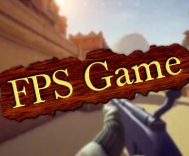 FPS Game Dev Test -  Egypt