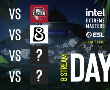 IEM Rio 2026 - Day 3 - Stream B