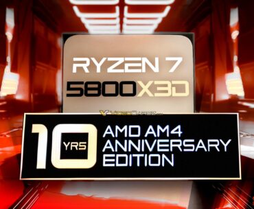 AMD to bring back Ryzen 7 5800X3D as AM4 10th Anniversary Edition
