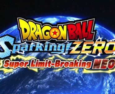 Dragon Ball: Sparking Zero announces Super Limit-Breaking Neo DLC