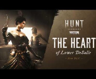 The Heart of Lower DeSalle DLC | Hunt: Showdown 1896