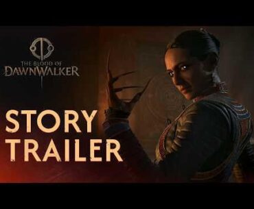 The Blood of Dawnwalker - Story Trailer