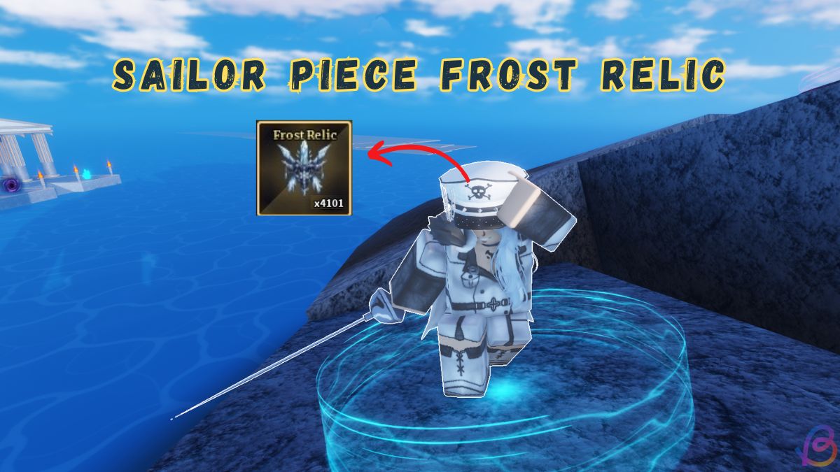 How to Get Frost Relic in Sailor Piece Sailor Piece Frost Relic