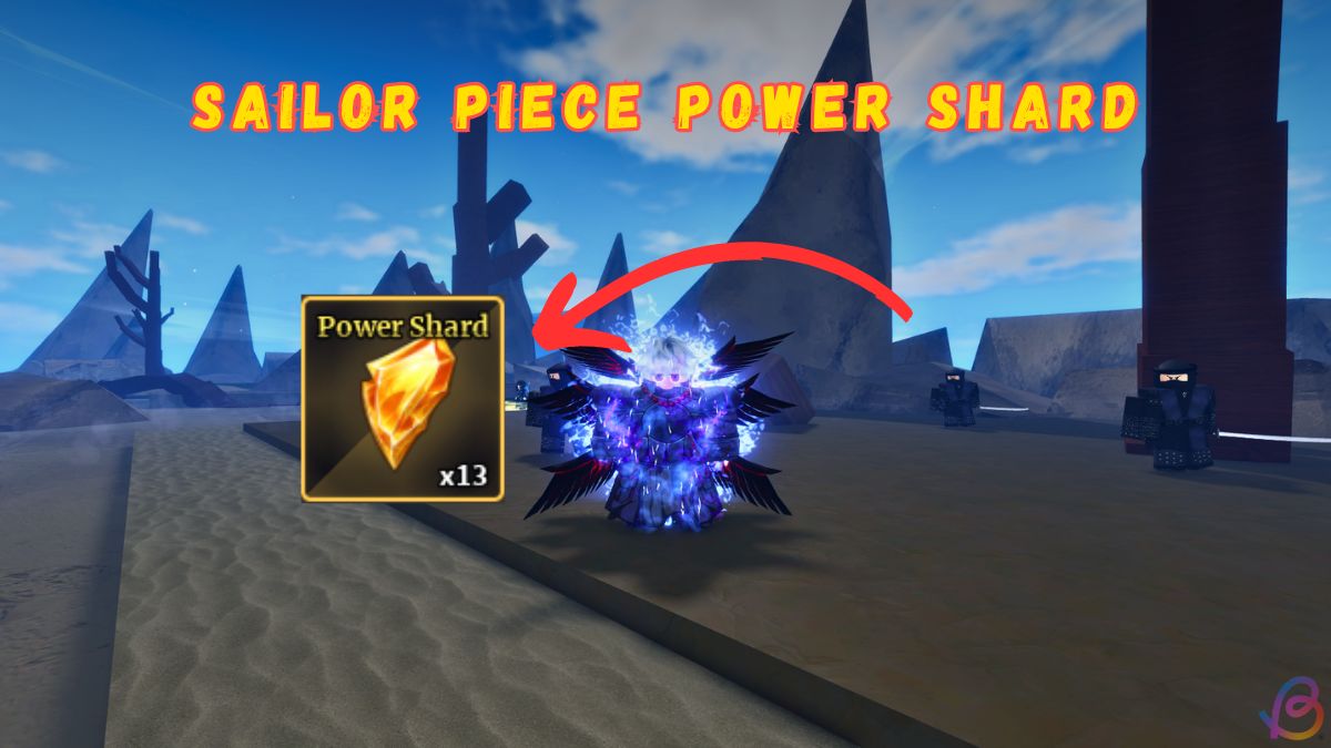 How to Get Power Shards in Sailor Piece Sailor Piece Power Shard