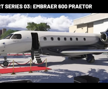 New Details on the Embraer Praetor 600 for MSFS, Developed by Working Title