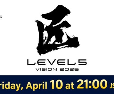 Level-5 Vision 2026 Announced For April 10th, Will feature the latest news and updates on Level-5 games