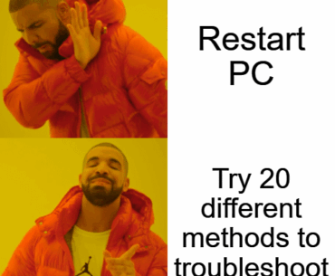 Every time I have a problem, I do this