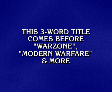 A Jeopardy! clue just for you. [COD]