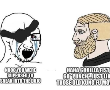 Regina, you see me with gorilla arms do you really think I’m going to be sneaking