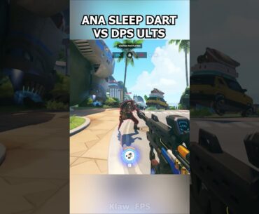 Ana Sleep vs DPS Ults - Part 1