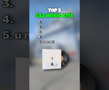 TOP 5 CS2 Music Kits!