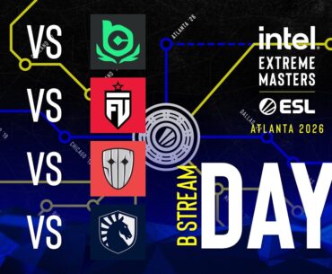IEM Atlanta 2026 - Day 2 - Stream B