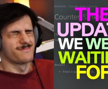 THE CS2 UPDATE EVERYONE WAS WAITING FOR