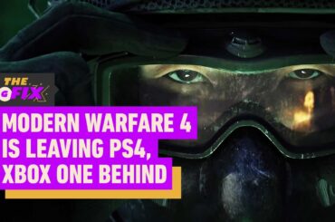 Call of Duty: Modern Warfare 4 Is Leaving PS4, Xbox One Behind - IGN Daily Fix