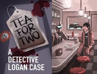 Tea For Two: A Detective Logan Case - (Game made for Adventure Jam 2019! )