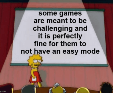It is completely fine if you can't deal with the difficulty, it is simply not the game for you.