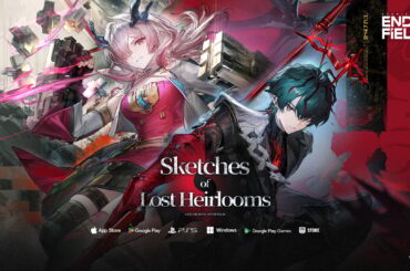 Arknights: Endfield version update ‘Sketches of Lost Heirlooms’ launches June 5