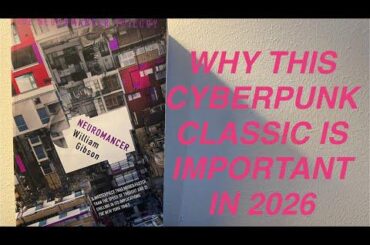 What were your 1st thoughts when you read Neuromancer?