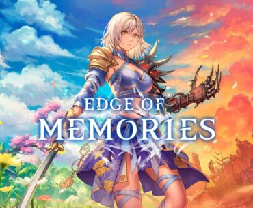 A fantasy character with a sword stands amidst vibrant scenery with the text 'Edge of Memories' across the image.