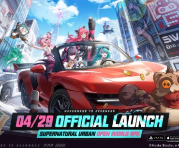 An animated scene features Neverness to Everness characters in a red convertible car in a cityscape, with the text '04/29 Official Launch' and 'Supernatural Urban Open World RPG' prominently displayed.