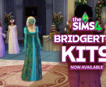 The Sims 4 Bridgerton Kits Out Now: Release Details and Contents