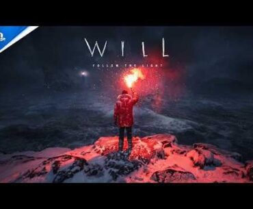 Will: Follow The Light Launch Trailer