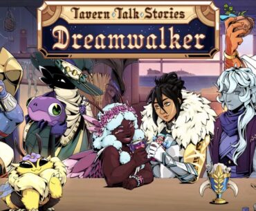Tavern Talk Stories: Dreamwalker
