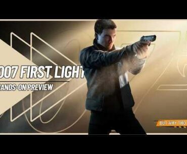 007 First Light Preview - Bond Is Back
