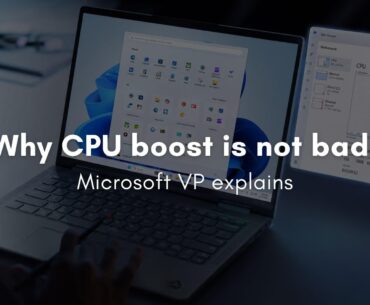 Microsoft denies Windows 11 CPU boost trick is a lazy fix, says Apple does this and you love it