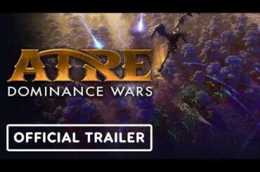 Atre: Dominance Wars - Official Release Date Trailer