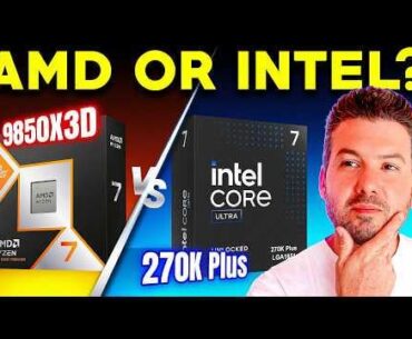 270K Plus vs 9850X3D you'll be surprised by the results