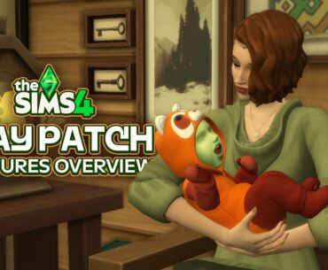 Overview of New Features and Fixes: The Sims 4 May Patch Test