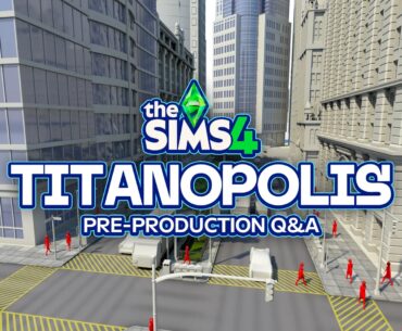 Pre-Production Sims 4 Developer Reveals: Before Willow Creek There Was Titanopolis