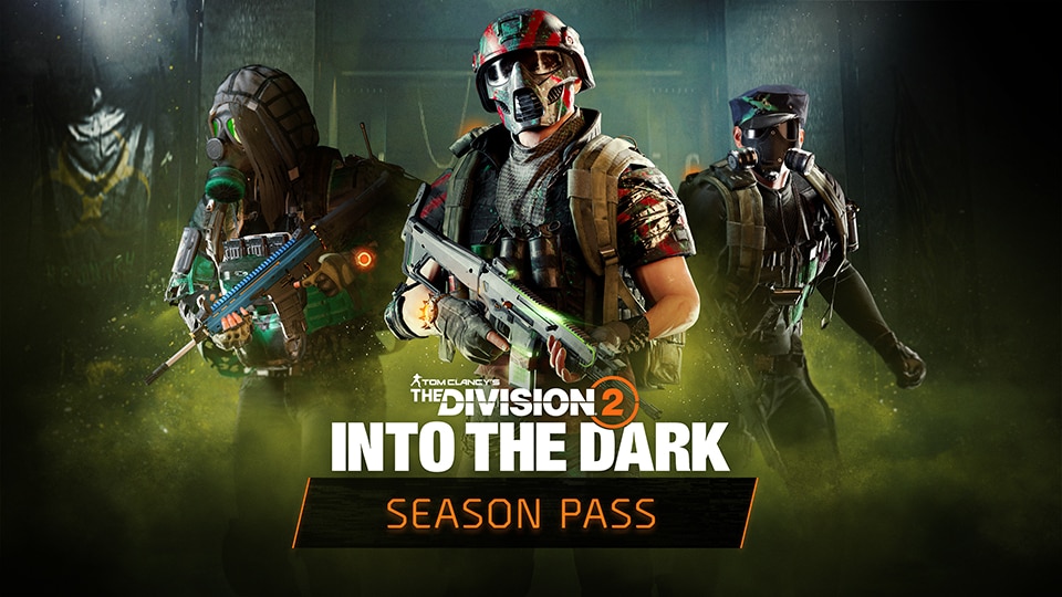 -TD2- News - The Division 2 - Into The Dark-9. Into the Dark Season Pass