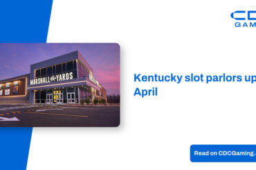 Kentucky slot parlors up in April – CDC Gaming