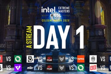 IEM Cologne Major 2026 - Day 1 - Stream A