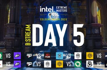 IEM Cologne Major 2026 - Day 5 - Stream B
