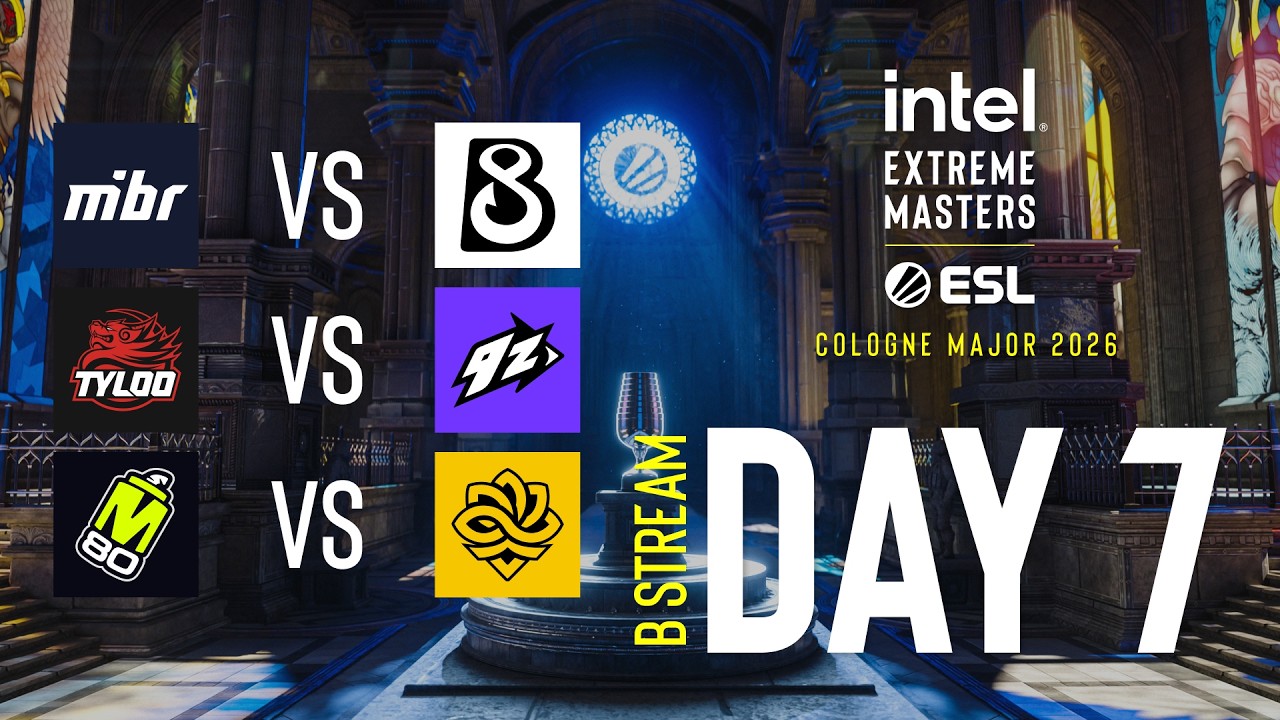IEM Cologne Major 2026 – Day 7 – Stream B IEM Cologne Major 2026 - Day 7 - Stream B