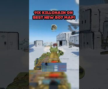 11x Killchain on The BEST New BO7 Map! #callofduty #cod #fps #gaming #share #shorts #warzone